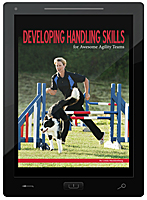Developing Handling Skills for Awesome Agility Teams E-Book
