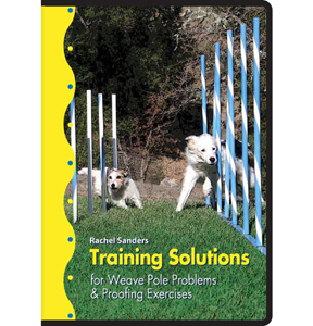 Training Solutions for Weave Pole Problems & Proofing Exercises DVD